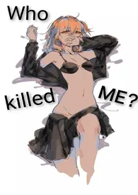 『主fgo』Who killed me?